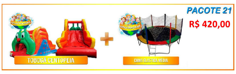 Pacote 21 - Tobogã Centopeia + Cama Elastica Média = R$420,00