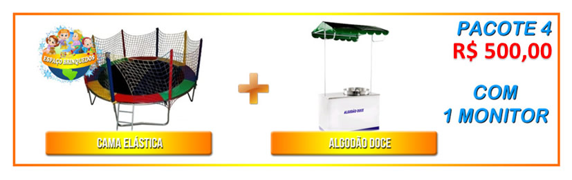 Pacote 4 - Cama Elástica + Barraca de Algodão Doce = R$500,00